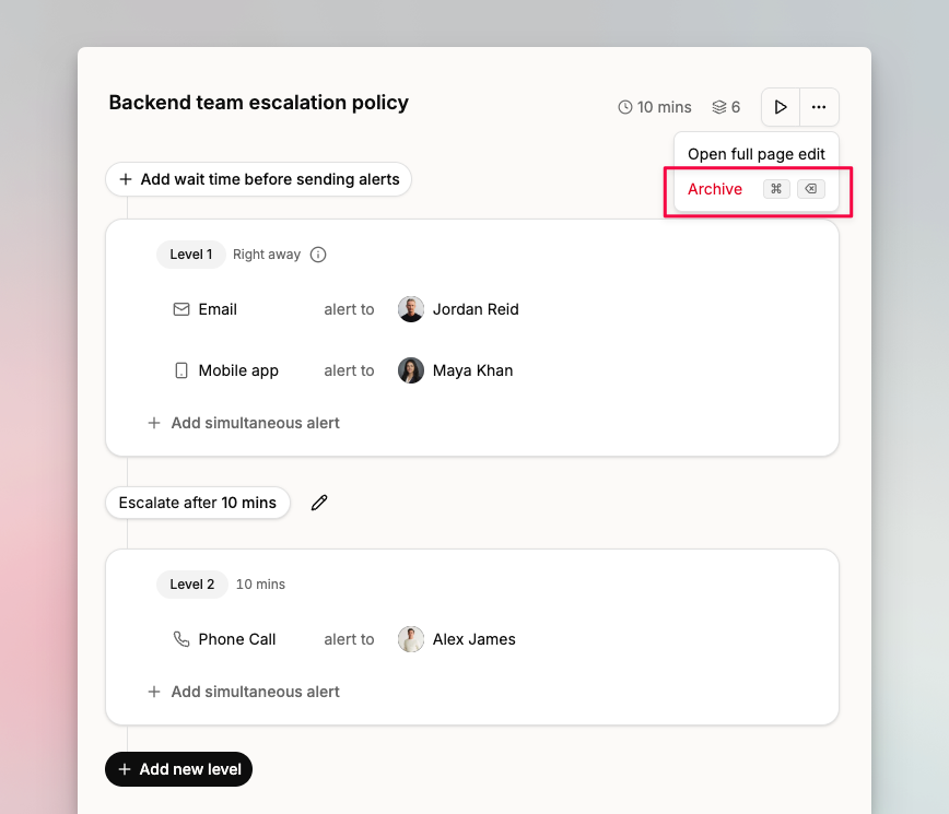 Archive option under escalation policy settings