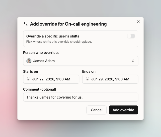Override covering everyone's shifts